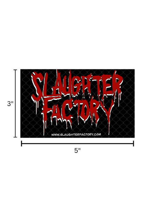Slaughter Factory Stickers 3x5