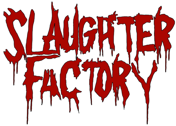 Slaughter Factory
