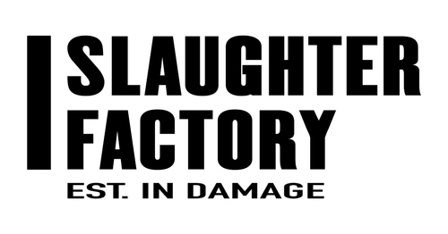 Slaughter Factory